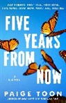 Paige Toon - Five Years from Now