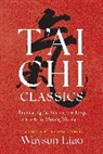 Waysun Liao - T'ai Chi Classics