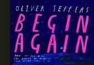 Oliver Jeffers, Oliver Jeffers - Begin Again