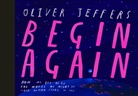 Oliver Jeffers, Oliver Jeffers - Begin Again