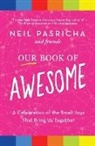 Neil Pasricha, Neil Pasricha - Our Book of Awesome