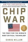 Chris Miller, Chris Miller - Chip War