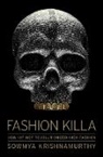 Sowmya Krishnamurthy, Sowmya Krishnamurthy - Fashion Killa