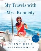 Clint Hill, Hill Clint, Lisa McCubbin Hill - My Travels with Mrs. Kennedy
