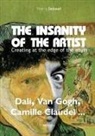 Thierry Delcourt - The insanity of the artist