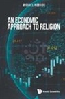 Michael McBride, Michael Mcbride - Economic Approach To Religion, An
