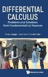 Veselin Jungic, Petra Menz, Petra Menz, Randall Pyke, Randall Pyke, Veselin Jungi¿... - Differential Calculus: Problems And Solutions From Fundamentals To Nuances