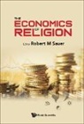 Robert M Sauer, Robert M Sauer, Robert M. Sauer - Economics Of Religion, The