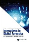 Paria Shirani Ling Suryadipta Majumdar, Lingyu Wang, Suryadipta Majumdar, Paria Shirani, Paria Shirani, Suryadipta Majumdar... - Innovations In Digital Forensics