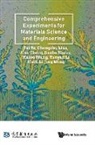 Hua Cheng, Fei Ye, Chengzhu Liao Hua Cheng Fei Ye, Chengzhu Liao Hua Cheng Jianbo Fei Ye, Huili Li, Yanyan Li... - COMPREHENSIVE EXPERIMENTS FOR MATERIALS SCIENCE & ENGINEERIN