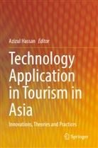 Azizul Hassan - Technology Application in Tourism in Asia