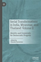 Chosein Yamahata - Social Transformations in India, Myanmar, and Thailand: Volume II