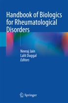 Duggal, Lalit Duggal, Neeraj Jain - Handbook of Biologics for Rheumatological Disorders