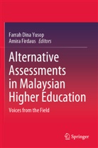 Farrah Dina Yusop, Firdaus, Amira Firdaus, Farrah Dina Yusop - Alternative Assessments in Malaysian Higher Education
