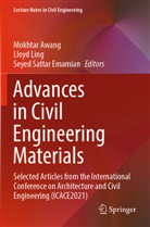 Mokhtar Awang, Seyed Sattar Emamian, Lloyd Ling, Seyed Sattar Emamian - Advances in Civil Engineering Materials