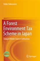 Keiko Nakayama - A Forest Environment Tax Scheme in Japan