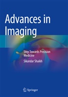 Sikandar Shaikh - Advances in Imaging