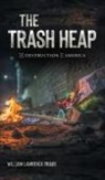 William Lawrence Drake - The Trash Heap