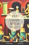 Robbie Ornig - Eat Clean Bitch