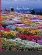 Glenn David Bauscher - The Holy Peshitta Bible Translated ("God is Love" Edition)