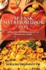 Berglind Hreinsdóttir - Spænsk Matreiðslubók 2023