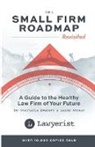 Stephanie Everett, Aaron Street - The Small Firm Roadmap Revisited