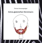 Dorina Sonnensperger - Zebra-gestreifter-Strohhalm