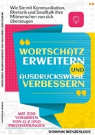 Dominik Wenzeslaus - Wortschatz erweitern und Ausdrucksweise verbessern