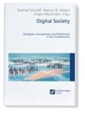 Jürgen Moormann, Jürgen Moormann, Marcus W. Mosen, Dietmar Schmidt, Dietmar Schmidt ^ - Digital Society