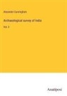 Alexander Cunningham - Archaeological survey of India