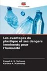Karima A. Mahmoud, Fouad A. S. Soliman - Les avantages du plastique et ses dangers imminents pour l'humanité