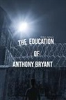 Robert Jackson - The Education of Anthony Bryant