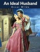 Oscar Wilde - An Ideal Husband