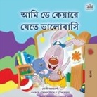 Shelley Admont, Kidkiddos Books - I Love to Go to Daycare (Bengali Children's Book)