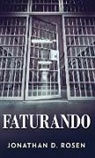 Jonathan D. Rosen - Faturando