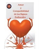 Rubi Astrologa - Amor y Compatibilidad de los Signos Zodiacales