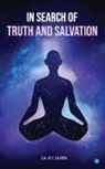 Ca. R C Guria - In Search of Truth and Salvation
