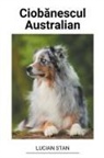 Lucian Stan - Ciob¿nescul Australian