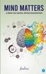 Indira - Mind Matters - a book on Mental Status Examination