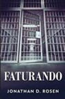 Jonathan D. Rosen - Faturando