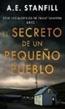 A. E. Stanfill - El Secreto de un Pequeño Pueblo