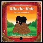 Lizy J Campbell - Milo the Mole