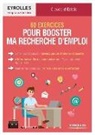Claude D'Estais, Claude d' Estais - 60 exercices pour booster ma recherche d'emploi