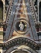 Michael Gfoeller, Kurt Klein - Florence: City of Divine Beauty