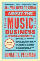 Donald S. Passman, Passman Donald S. - All You Need to Know About the Music Business