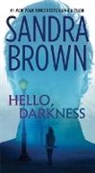 Sandra Brown, Sandra Brown - Hello, Darkness