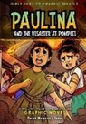 Barbara Perez Marquez, Markia Jenai, Markia Ware - Paulina and the Disaster at Pompeii