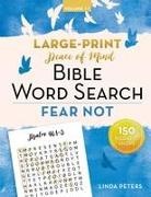 Linda Peters - Peace of Mind Bible Word Search: Fear Not