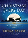 Linda Byler - Christmas Every Day
