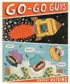 Rowboat Watkins, Watkins Rowboat - Go-Go Guys